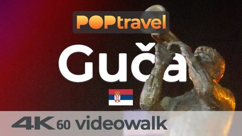 Latest walking tour video from Guca